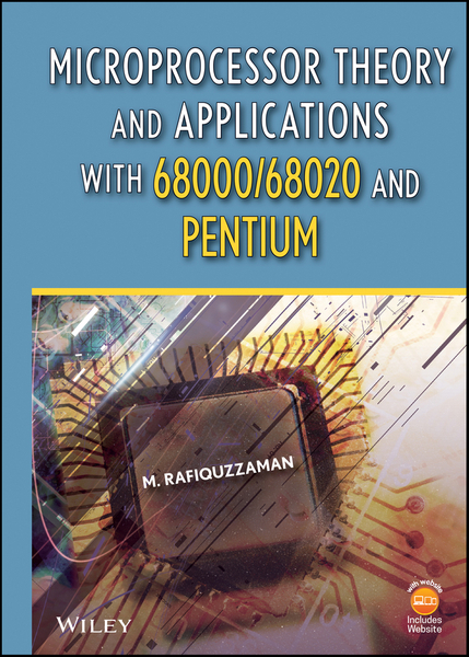 Microprocessor Theory and Applications with 68000/68020 and Pentium