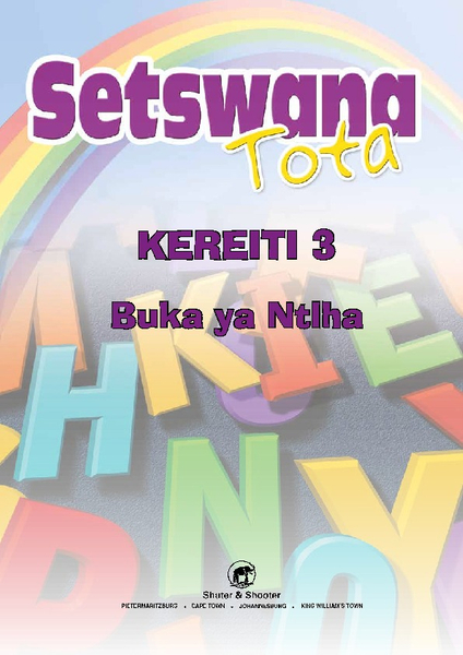 E SETSWANA TOTA PHONIC PROGRAMME GRADE 3 WORKBOOK 1