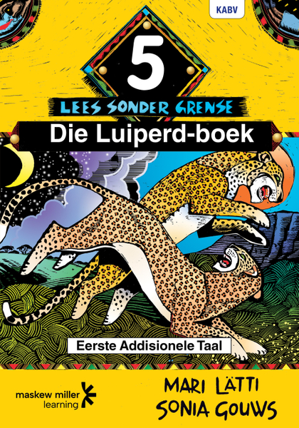 Lees sonder grense (Afrikaans Eerste Addisionele Taal) Graad 5 Leesboek: Die Luiperd-boek ePDF (1-year licence)