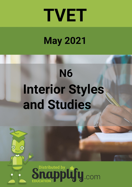 Interior Styles And Studies N6 Question Paper 24 May 2021