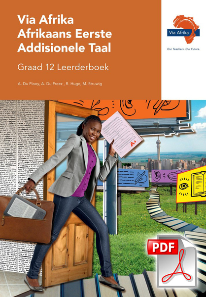eBoek (ePDF): Via Afrika Afrikaans Eerste Addisionele Taal Graad 12 Leerderboek