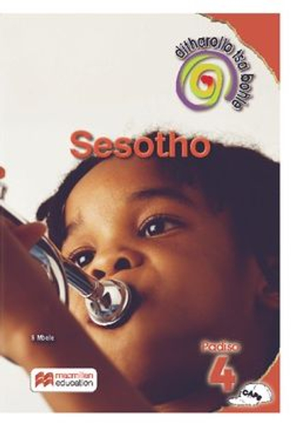 Ditharollo Tsa Bohle Sesotho Home Language Grade 4 Reader