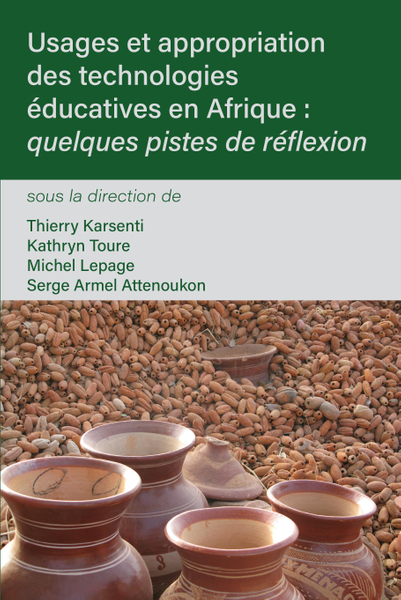 Usages et appropriation des technologies �ducatives en Afrique