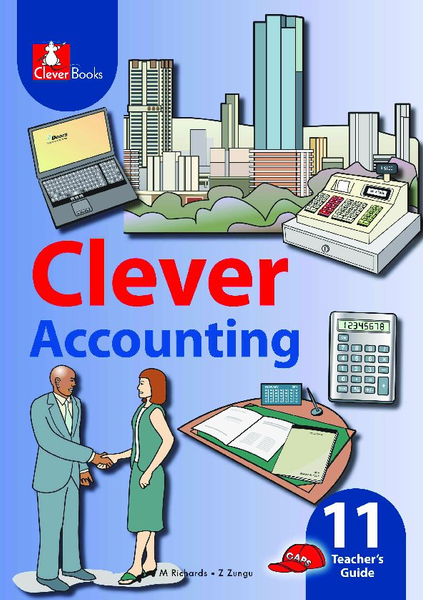 Clever Accounting Grade 11 Teacher's Guide