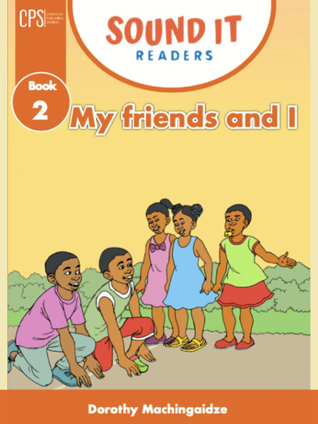 CPS Sound It readers book 2 My Friends and I