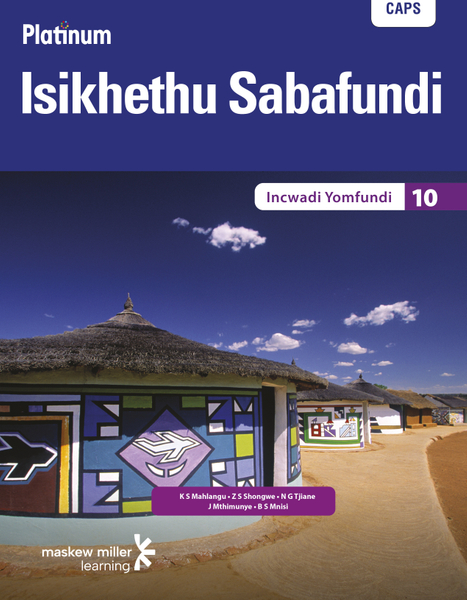 Platinum Isikhethu Sabafundi (IsiNdebele HL) Grade 10 Learner's Book ePDF (perpetual licence)