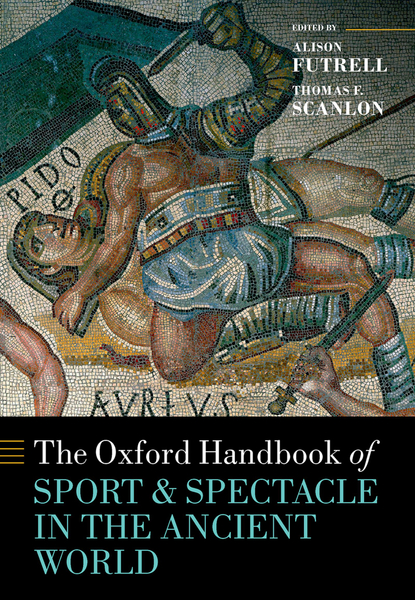The Oxford Handbook Sport and Spectacle in the Ancient World – DC eBOOKS