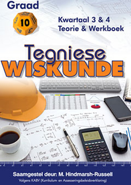 Tegniese Wiskunde Gr 10 Termyn 3&4