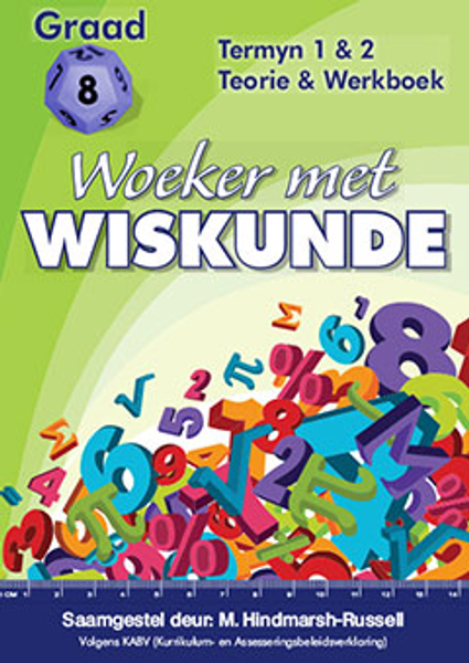 Woeker met Wiskunde Gr 8 Termyn 1&2