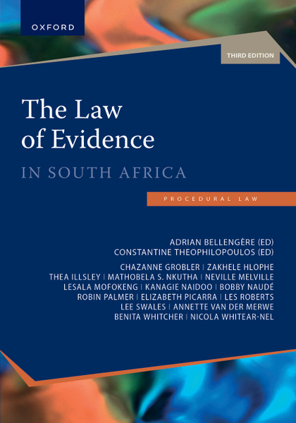 The Law of Evidence in South Africa 3e (LIB)