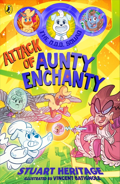 The O.D.D. Squad: Attack of Aunty Enchanty