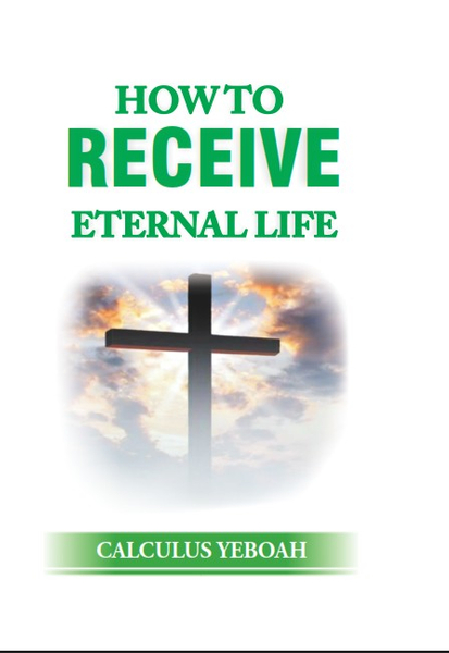 How to Receive Eternal Life