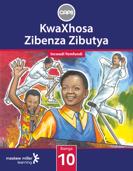 KwaXhosa Zibenza Zibutya (IsiXhosa HL) Grade 10 Learner's Book ePDF (1-year licence)