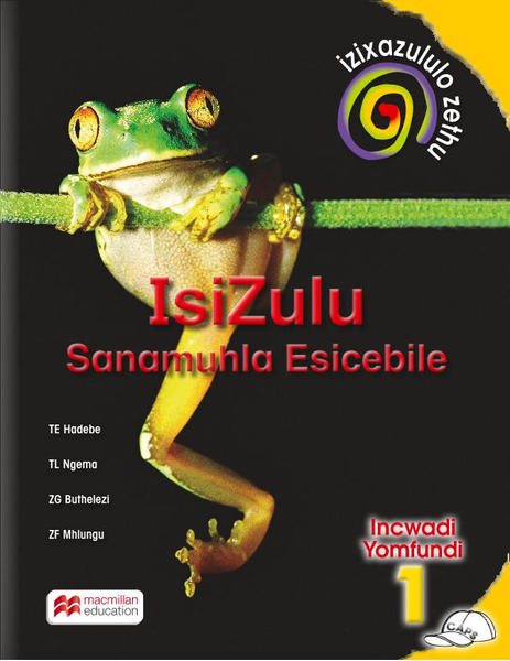 Izixazululo Zethu Isizulu Sanamuhla Ibanga 1 Incwadi Yomfundi