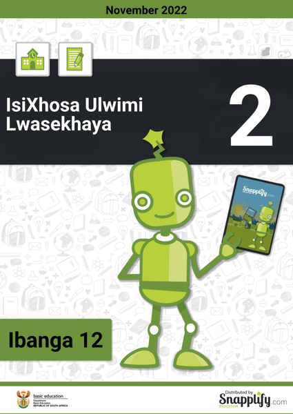 IsiXhosa Ulwimi Lwasekhaya Iphepha 2 Ibanga 12 Novemba 2022