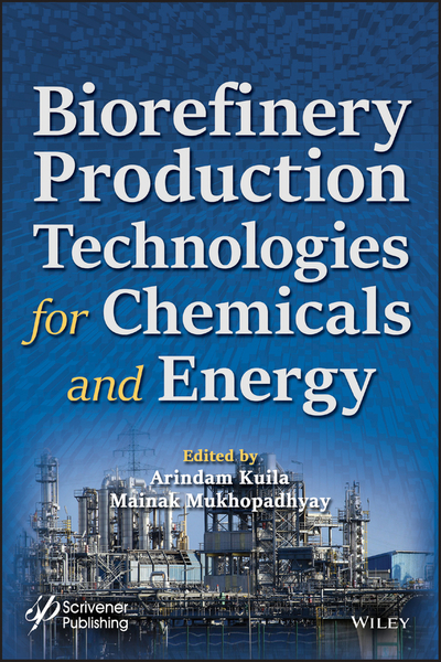Biorefinery Production Technologies for Chemicals and Energy