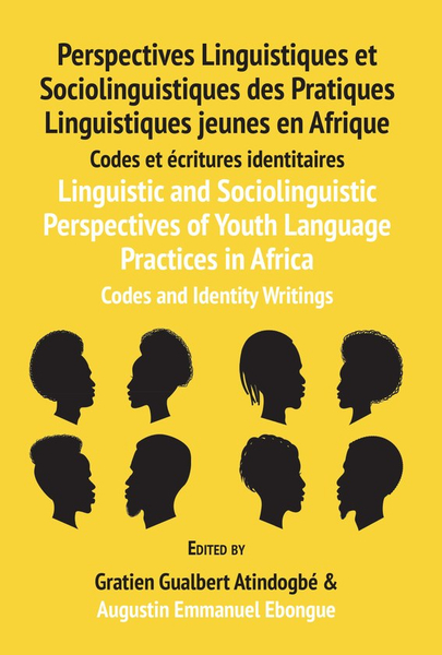 Linguistic and Sociolinguistic Perspectives of Youth Language Practices in Africa