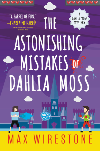 The Astonishing Mistakes of Dahlia Moss