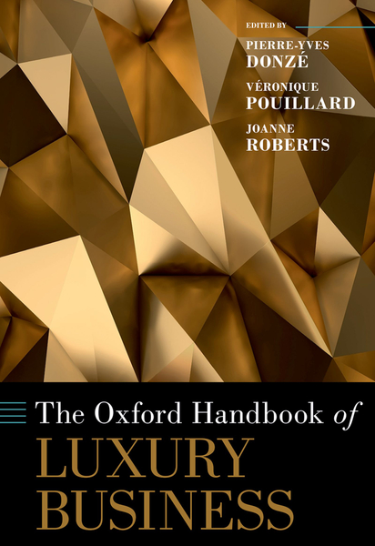 The ^AOxford Handbook of Luxury Business