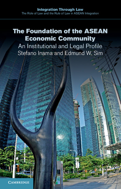 The Foundation of the ASEAN Economic Community