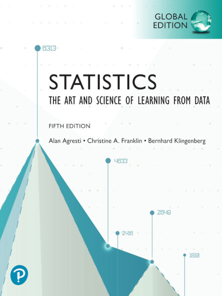 Statistics: The Art and Science of Learning from Data, Global Edition
