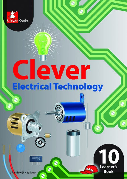 Clever Electrical Technology Grade 10 Learner's Book