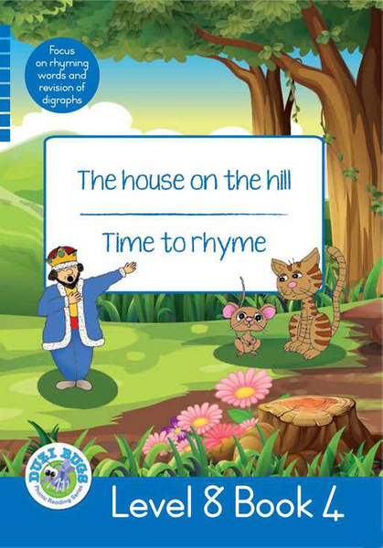DUZI BUGS: BLUE LEVEL 8: BOOK 4: THE HOUSE ON THE HILL | TIME TO RHYME (Library)