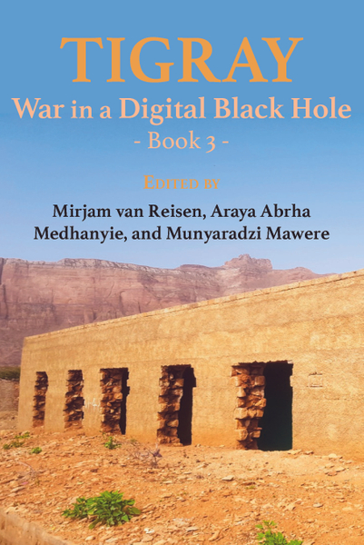 Tigray: War in a Digital Black Hole