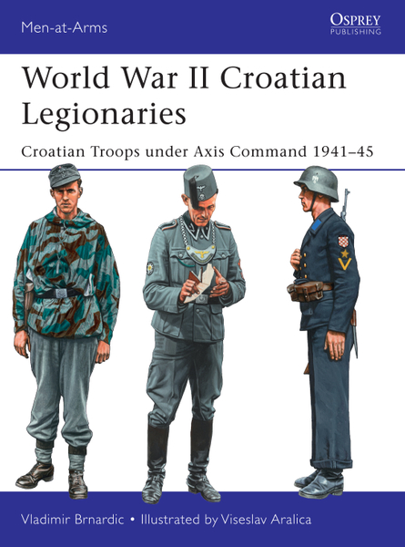 World War II Croatian Legionaries