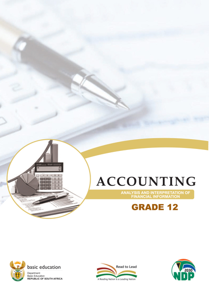 Study Guide Accounting Analysis Interpretation of Financial Information Grade 12 CAPS