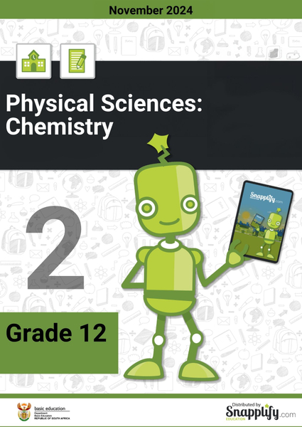 Physical Sciences: Chemistry Paper 2 Grade 12 November 2024