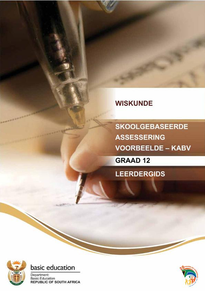 Wiskunde: Skoolgebaseerde Assessering Voorbeelde - KABV Leerdergids