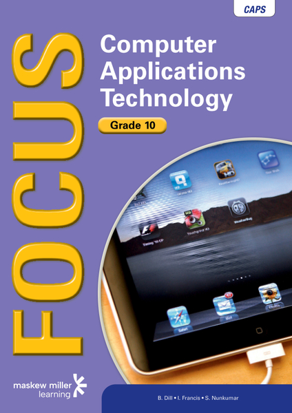 Focus Computer Applications Technology Grade 10 Learner's Book ePUB (1-year licence)
