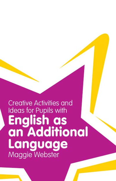 Games, Ideas and Activities for Teaching Learners of English as an Additional Language
