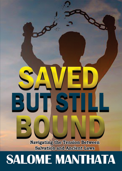 SAVED BUT STILL BOUND