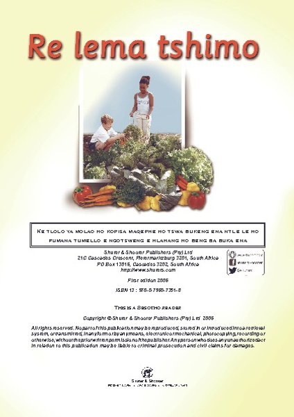 E WE MAKE A GARDEN: (SESOTHO) RE LEMA TSHIMO