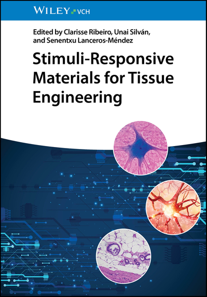 Stimuli-Responsive Materials for Tissue Engineering – DC eBOOKS