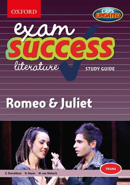 Exam Success literature study guide: Romeo & Juliet