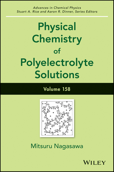 Physical Chemistry of Polyelectrolyte Solutions, Volume 158