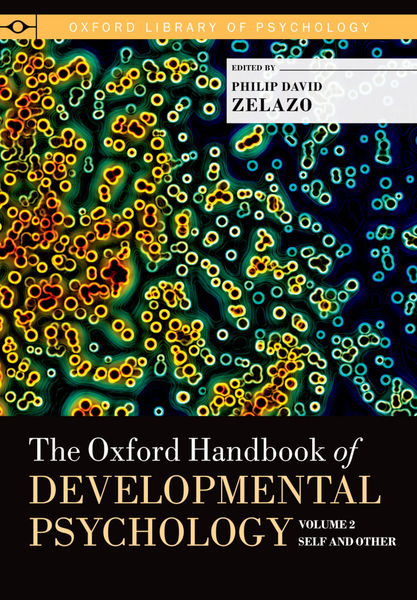The ^AOxford Handbook of Developmental Psychology, Vol. 2