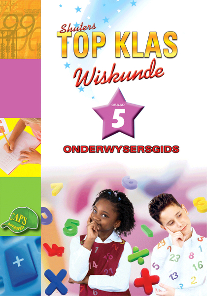 E TOP KLAS WISKUNDE GRAAD 5 ONDERWYSER