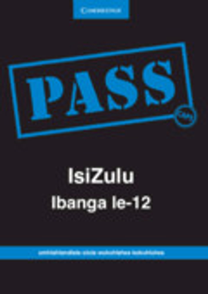 PASS IsiZulu Ibanga le-12 CAPS Digital Edition