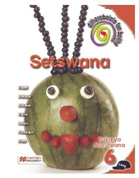 Ditharollo Tsa Bohle Setswana Home Language Grade 6 Learner's Book
