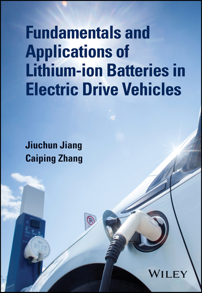 Fundamentals and Applications of Lithium-ion Batteries in Electric ...