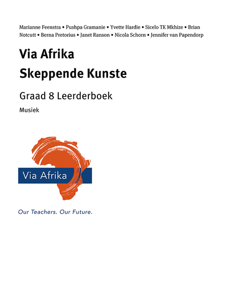 eBoek Enkel Onderwerp ePub vir tablette: Via Afrika Skeppende Kunste Graad 8 Leerderboek: Musiek