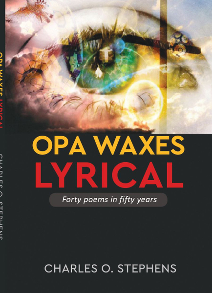 Opa Waxes Lyrical Forty poems in fifty years