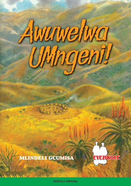 AWUWELWA UMNGENI (SCHOOL EDITION) (Library)