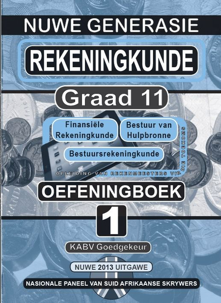 Nuwe Generasie Rekeningkunde Graad 11 Oefeningboek 1  (3 Year License)