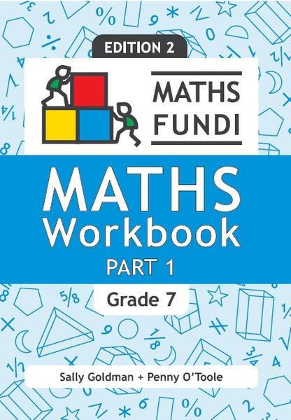 Maths Fundi Workbook Grade 7 Part 1 (2-year licence)