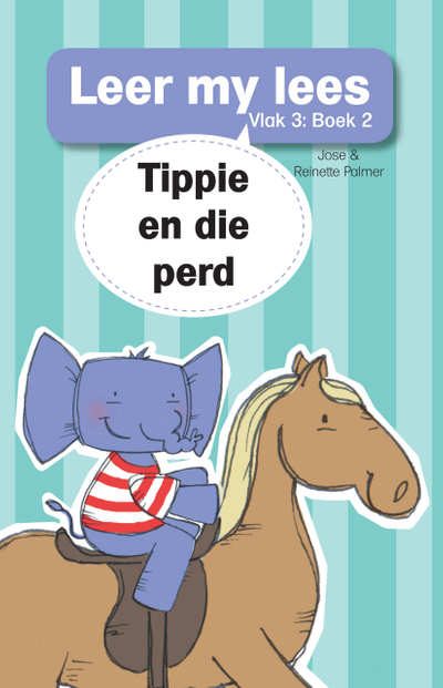 Leer my lees (Vlak 3 Boek 2): Tippie en die perd